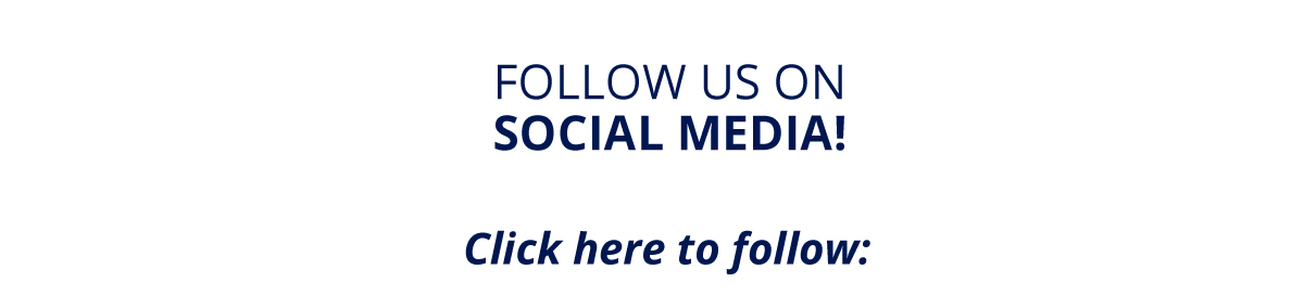 FOLLOW US ON SOCIAL MEDIA!